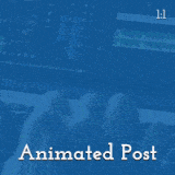 Animated Post