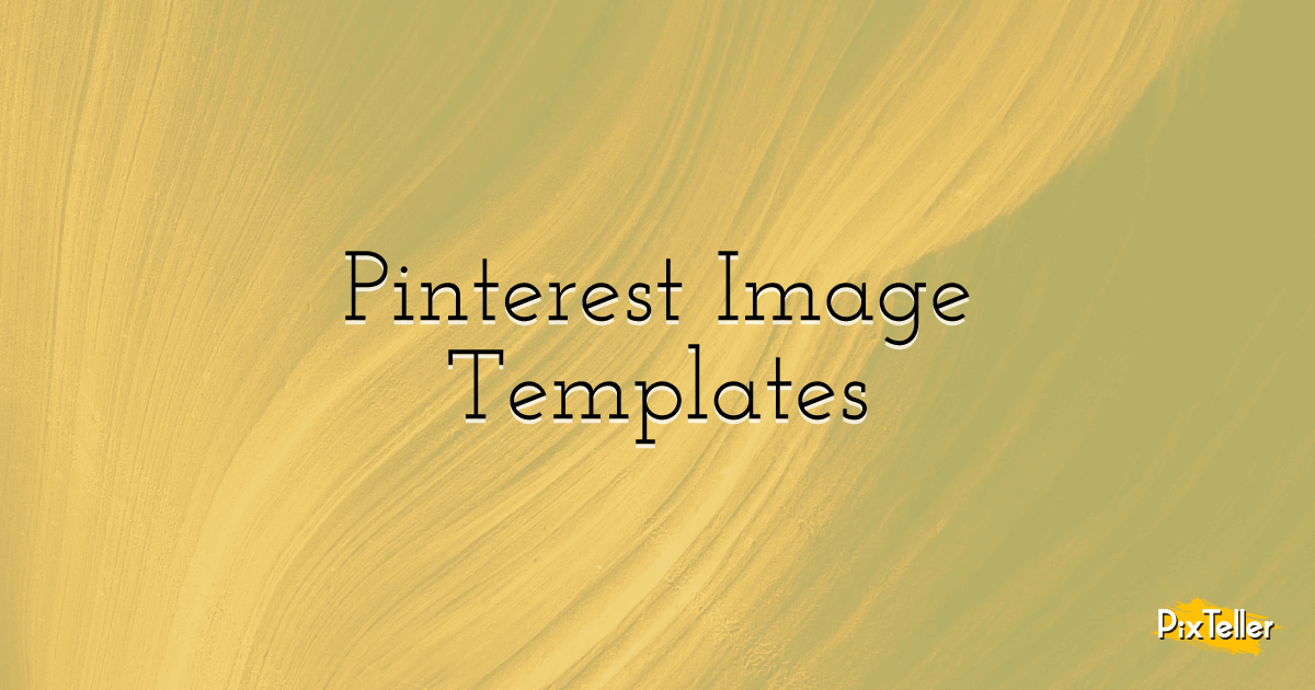 Custom Pinterest Image Templates - PixTeller