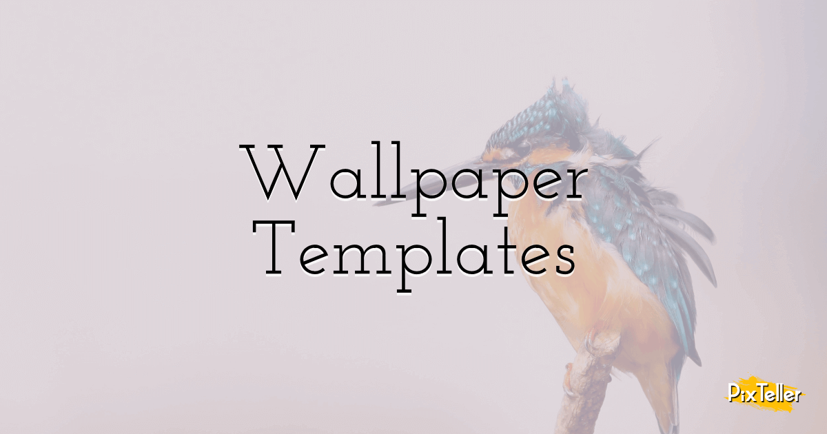 Free and fully customizable desktop wallpaper templates